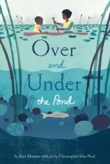 Image of Over and Under the Pond