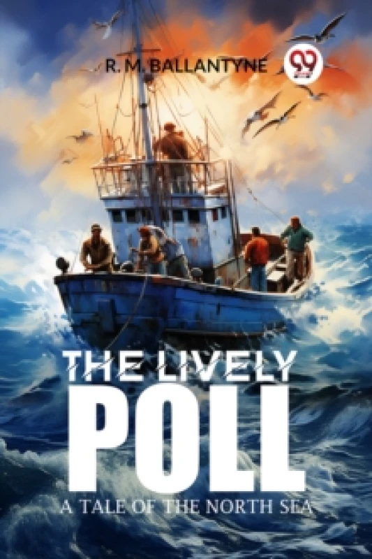 Image of The Lively PollA Tale of the North Sea (Edition2024) Paperback / softback