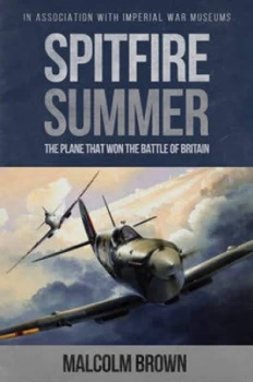 Image of Spitfire Summer by Malcolm Brown Hardback