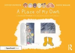 Image of A Place of My Own: A Thought Bubbles Picture Book About Safe Spaces