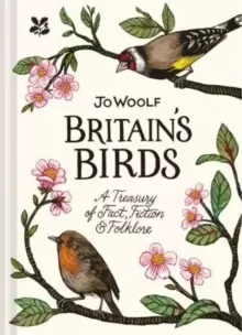 Image of Britain's Birds : A Treasury of Fact, Fiction and Folklore