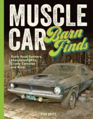 Image of Muscle car barn finds by Ryan Brutt