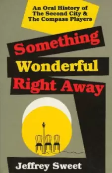 Image of Something wonderful right away by Jeffrey Sweet