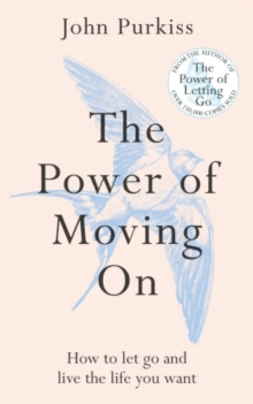Image of The Power of Moving On : How To Let Go and Live The Life You Want Paperback / softback