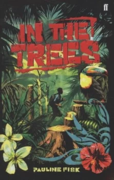 Image of In the Trees by Pauline Fisk Book