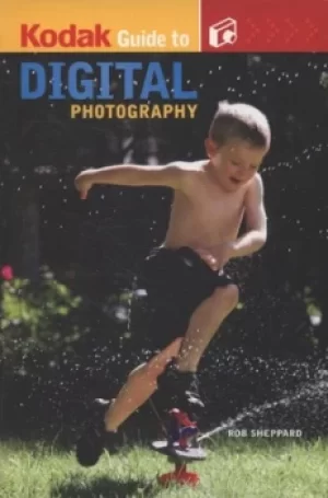 Image of Kodak guide to digital photography by Rob Sheppard