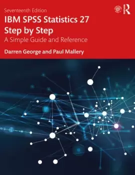 Image of IBM SPSS Statistics 27 Step by StepA Simple Guide and Reference