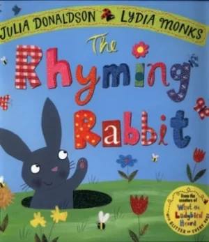 Image of The rhyming rabbit by Julia Donaldson