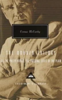 Image of The Border Trilogy by Cormac Mccarthy Hardback