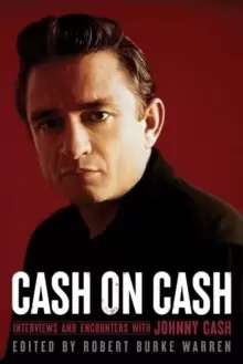 Image of Cash on Cash : Interviews and Encounters with Johnny Cash