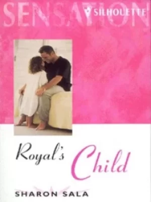 Image of Royals child by Sharon Sala