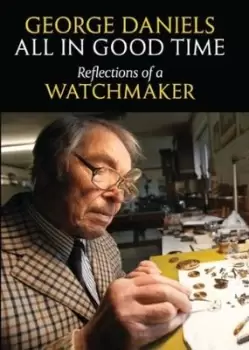 Image of All in good time by George Daniels
