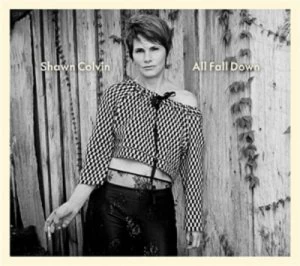 Image of All Fall Down by Shawn Colvin CD Album