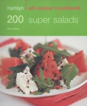 Image of 200 Super Salads by Alice Storey Paperback