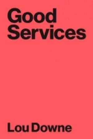 Image of good services how to design services that work