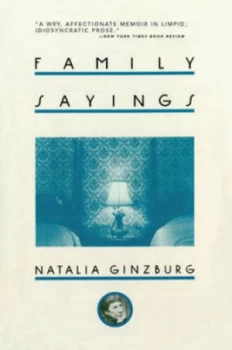 Image of Family Sayings by Natalia Ginzburg Paperback