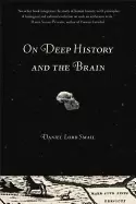 Image of on deep history and the brain smail daniel lord