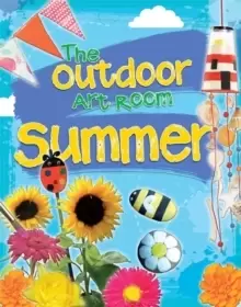 Image of The Outdoor Art Room: Summer