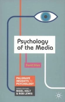 Image of Psychology of the Media by David Giles Paperback