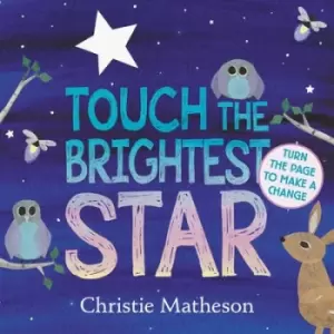 Image of Touch the brightest star board book by Christie Matheson