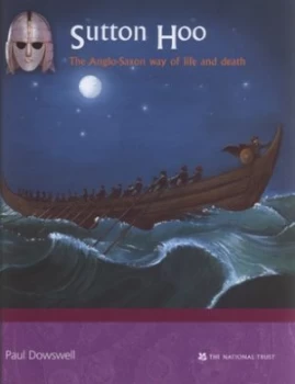 Image of Sutton Hoo by Paul Dowswell Hardback