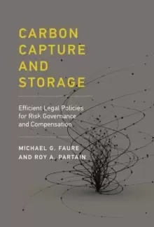Image of Carbon Capture and Storage : Efficient Legal Policies for Risk Governance and Compensation