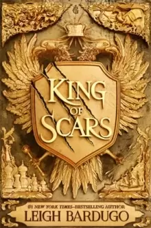 Image of King of Scars : return to the epic fantasy world of the Grishaverse, where magic and science collide