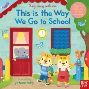 Image of This is the way we go to school - Yu-Hsuan Huang - Board book - Used