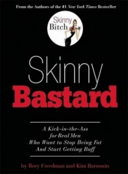 Image of Skinny Bastard by Kim Barnouin Book