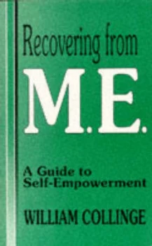 Image of Recovering from M.E by William Collinge Paperback