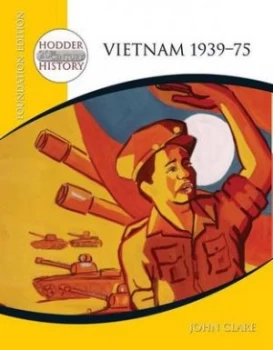 Image of Vietnam 1939-75 by John Clare Paperback