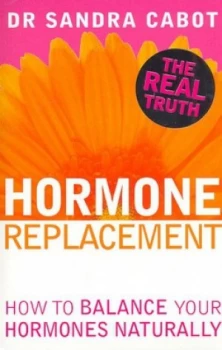 Image of Hormone Replacement by Dr. Sandra Cabot Paperback