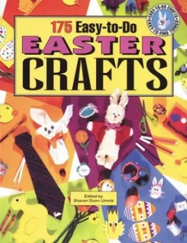 Image of 175 Easy-to-Do Easter Crafts by Dunn Sharon Umnik Paperback