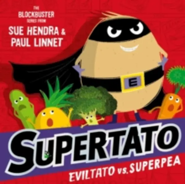 Image of Supertato: Eviltato vs Superpea : A brand-new adventure in the blockbuster series! Paperback / softback