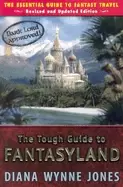 Image of tough guide to fantasyland the essential guide to fantasy travel
