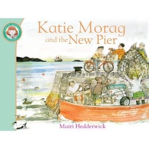 Image of Katie Morag and the New Pier by Mairi Hedderwick (Paperback, 2010)