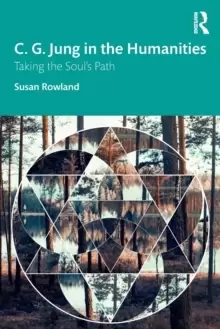 Image of C. G. Jung in the Humanities : Taking the Soul's Path