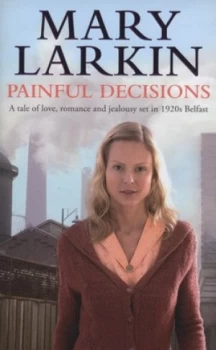 Image of Painful Decisions by Mary Larkin Hardback