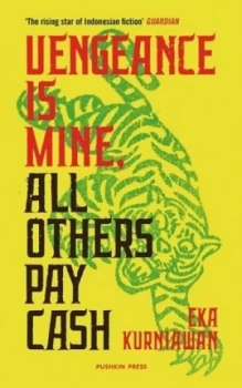 Image of Vengeance Is Mine All Others Pay Cash by Eka Kurniawan Book