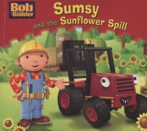 Image of Sumsy and the Sunflower Spill by Craig Cameron Paperback