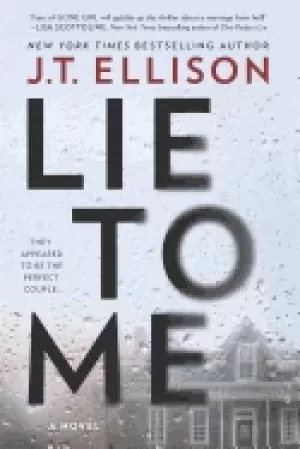 Image of lie to me a novel