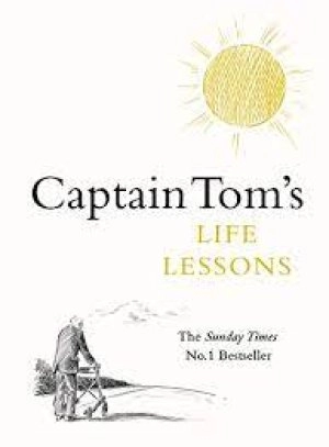 Image of Captain Toms life lessons by Tom Moore