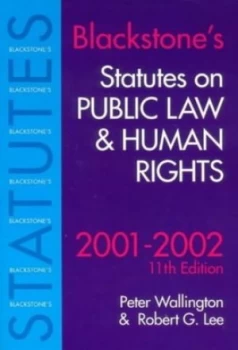 Image of Blackstones Statutes on Public Law and Human Rights by Peter Wallington and Robert G Lee Book