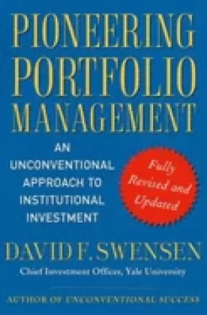 Image of pioneering portfolio management an unconventional approach to institutional