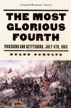 Image of The Most Glorious Fourth by Duane Schultz Paperback