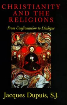 Image of Christianity and the Religions by Jacques Dupuis Paperback
