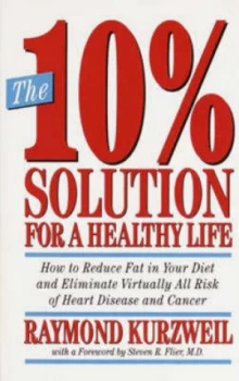Image of The 10 percent Solution for a Healthy Life by Raymond Kurzweil Paperback