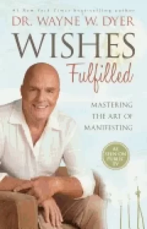 Image of wishes fulfilled mastering the art of manifesting