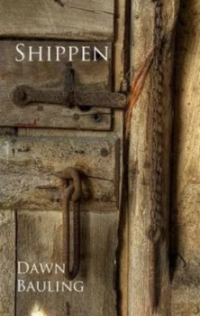Image of Shippen by Dawn Bauling Paperback