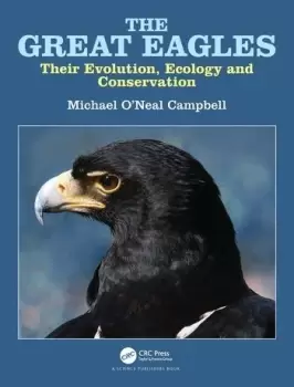 Image of The Great Eagles Their Evolution Ecology and Conservation
